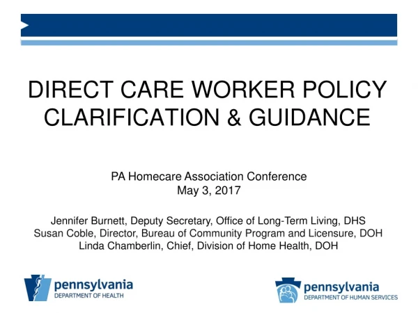 DIRECT CARE WORKER POLICY CLARIFICATION &amp; GUIDANCE