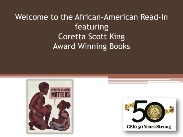 Welcome to the African-American Read-In featuring Coretta Scott King Award Winning Books