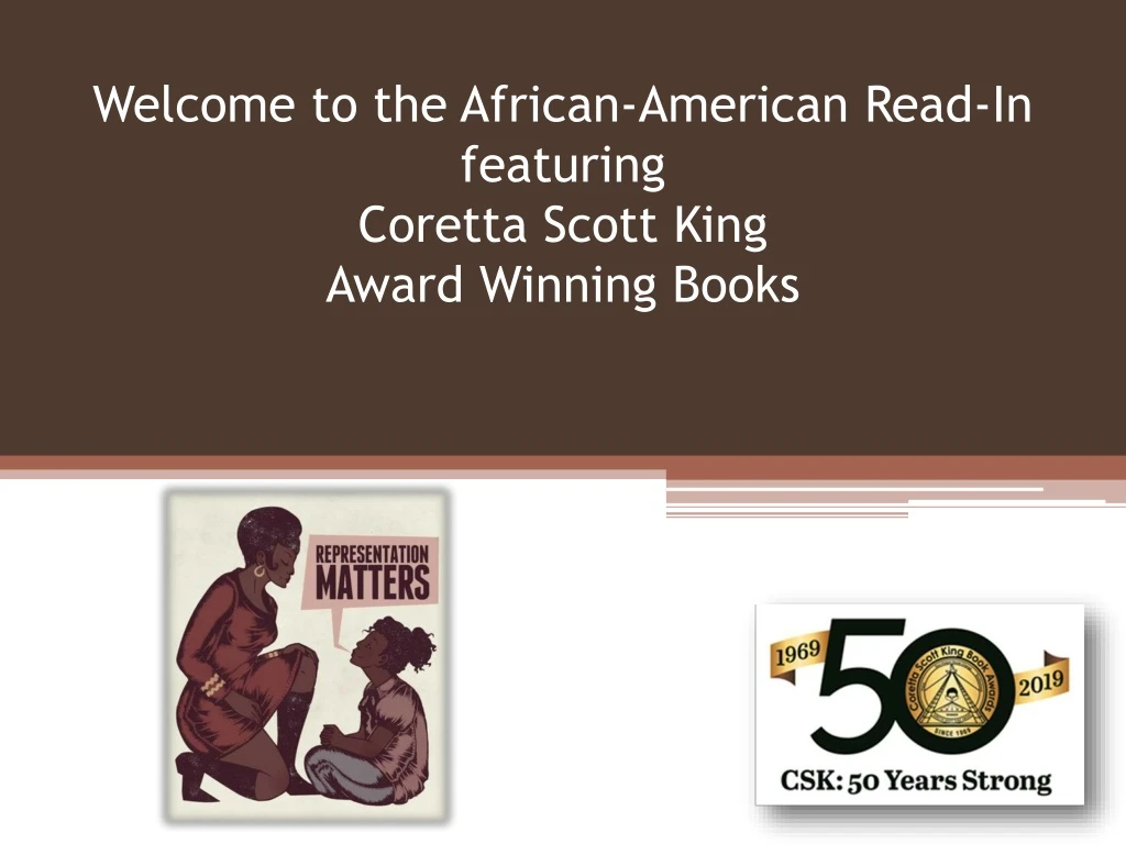 welcome to the african american read in featuring coretta scott king award winning books