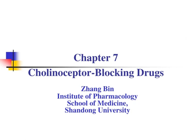 Chapter 7 Cholinoceptor-Blocking Drugs
