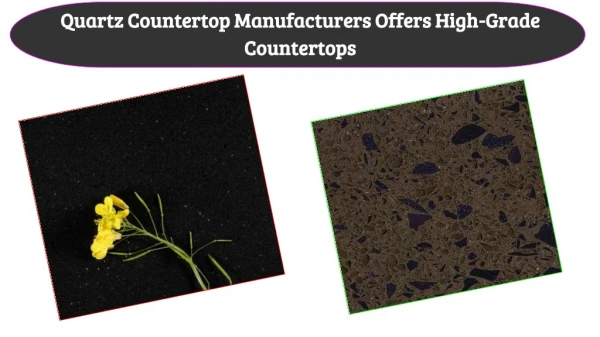 Quartz Countertop Manufacturers Offers High-Grade Countertops