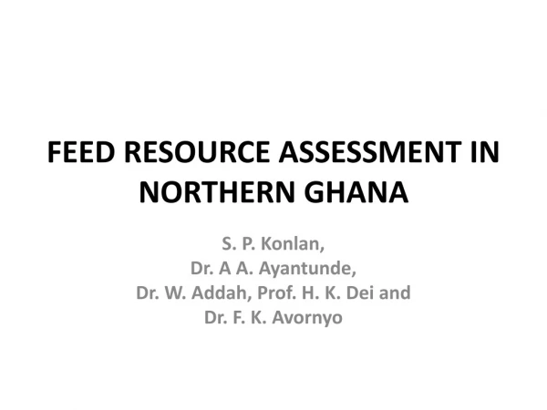 FEED RESOURCE ASSESSMENT IN NORTHERN GHANA