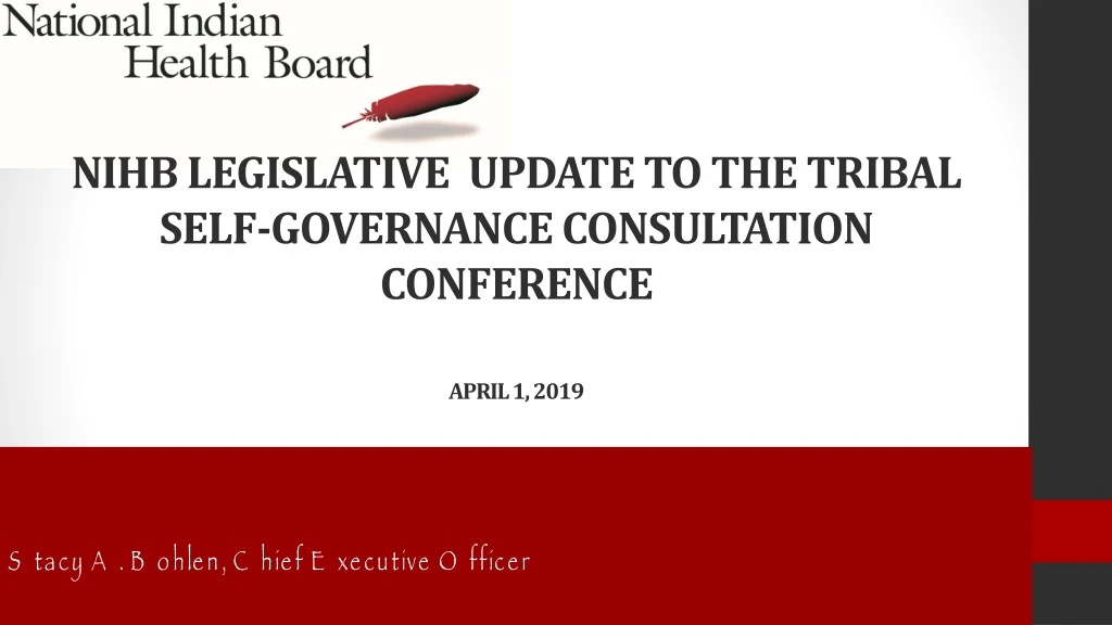 nihb legislative update to the tribal self governance consultation conference april 1 2019