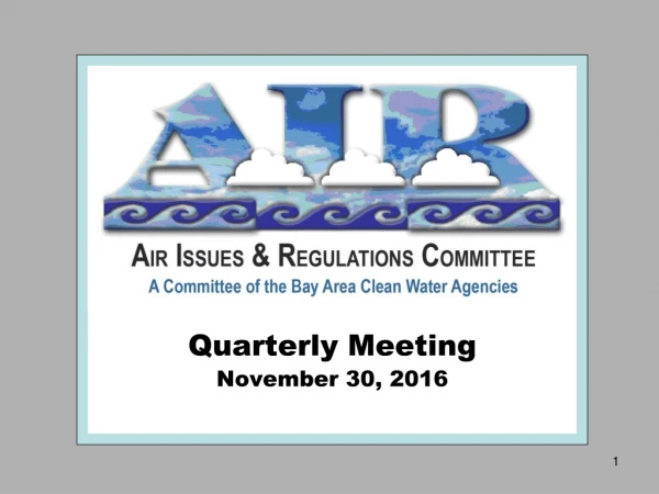 Quarterly Meeting November 30, 2016
