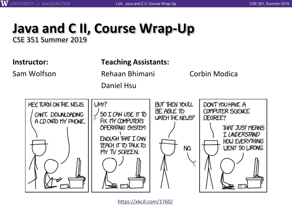 java and c ii course wrap up cse 351 summer 2019