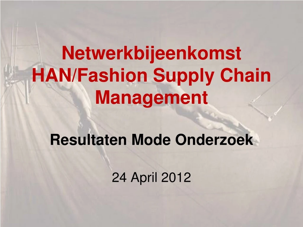 netwerkbijeenkomst han fashion supply chain management resultaten mode onderzoek