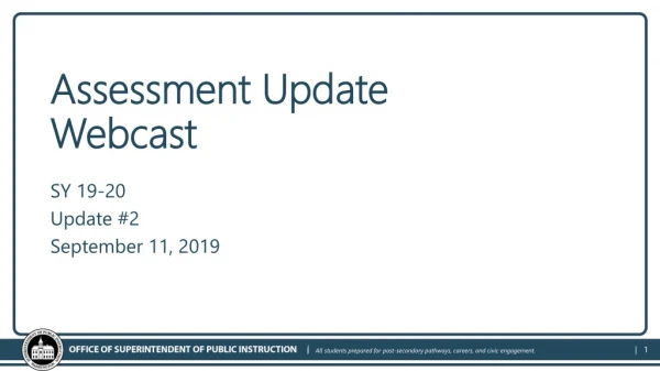 Assessment Update Webcast