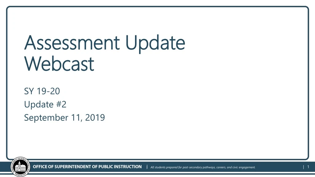 assessment update webcast