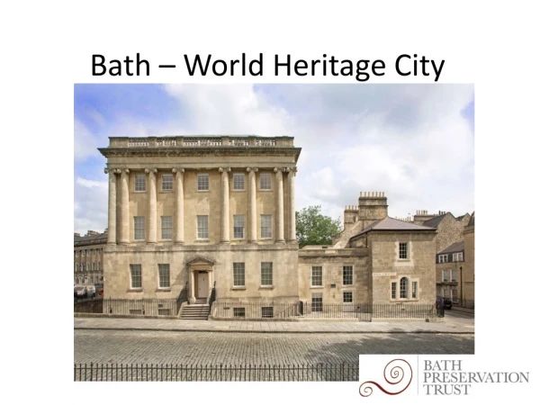 Bath – World Heritage City