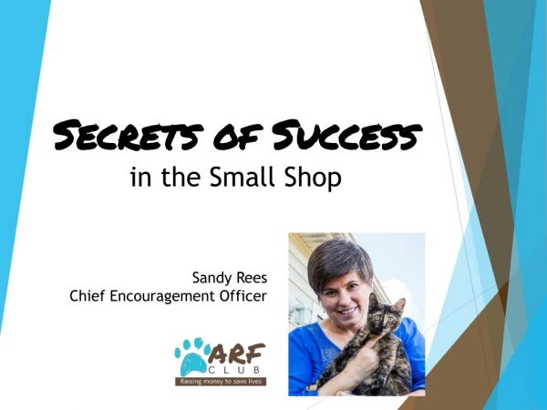 Secrets of Success in the Small Shop