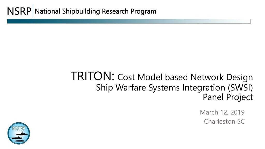 triton cost model based network design ship warfare systems integration swsi panel project