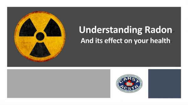 Understanding Radon And its effect on your health