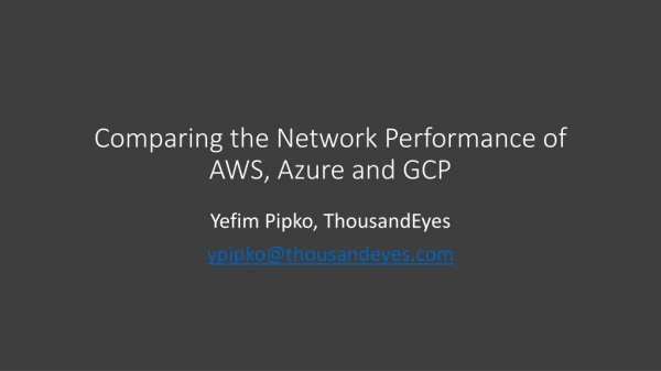 Comparing the Network Performance of AWS, Azure and GCP