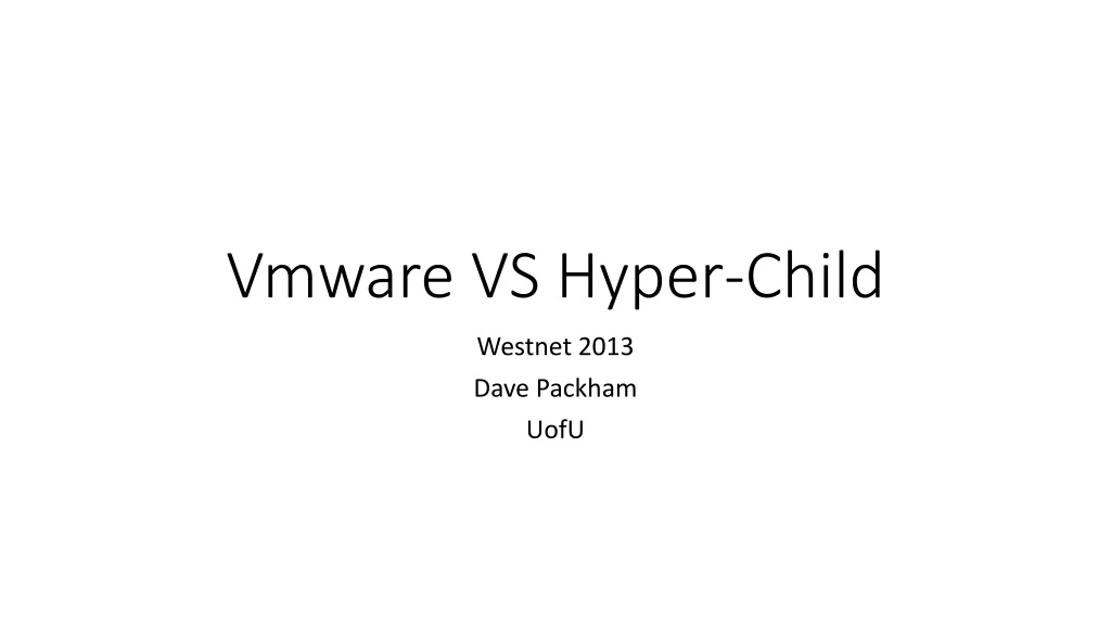 vmware vs hyper child