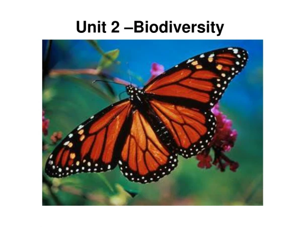 Unit 2 – Biodiversity