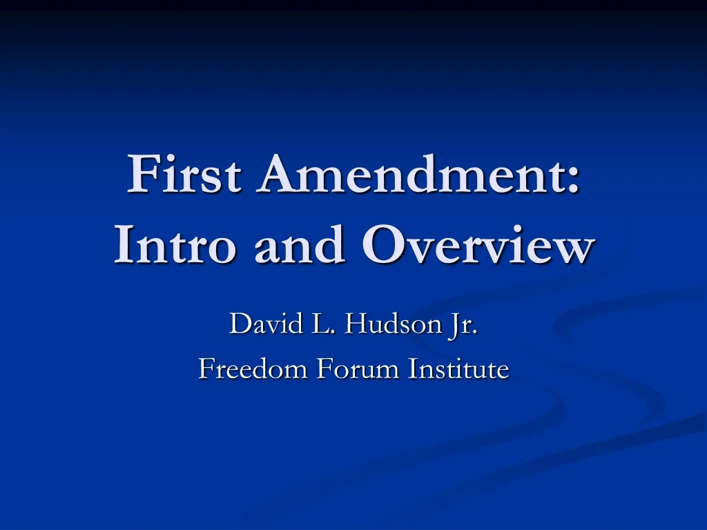 first amendment intro and overview