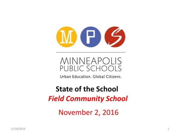 State of the School Field Community School