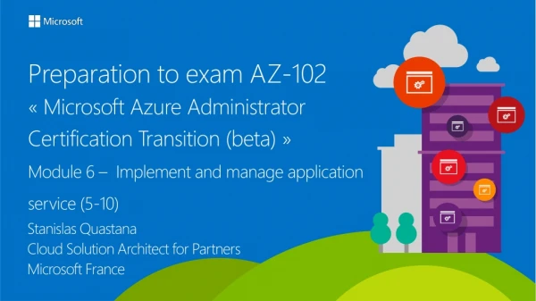 Preparation to exam AZ-102 « Microsoft Azure Administrator Certification Transition (beta) »