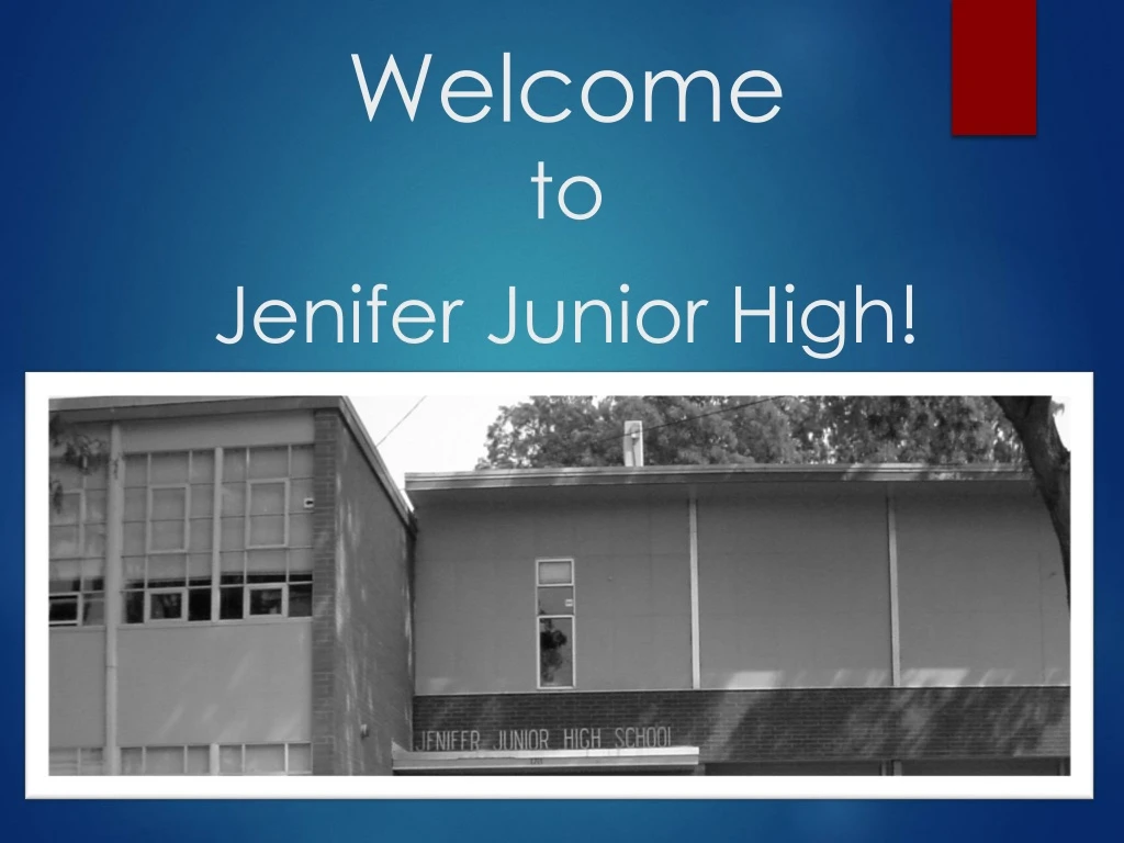 welcome to jenifer junior high