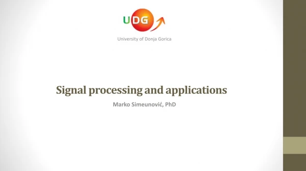 Signal processing and applications