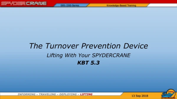 The Turnover Prevention Device