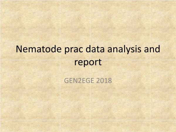 Nematode prac data analysis and report