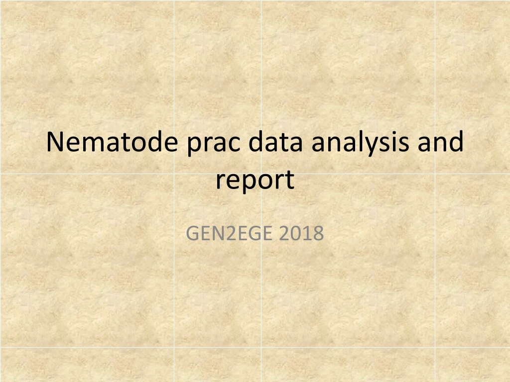 nematode prac data analysis and report