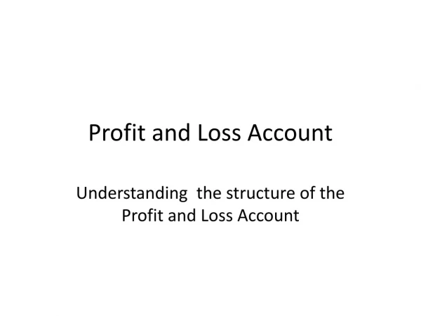 Profit and Loss Account