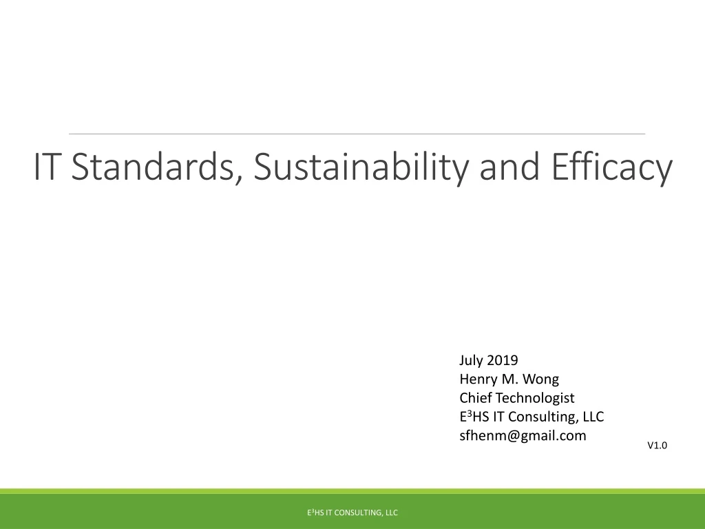 it standards sustainability and efficacy