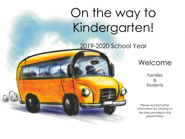 On the way to Kindergarten! 2019-2020 School Year