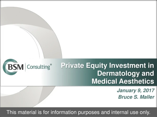 Private Equity Investment in Dermatology and Medical Aesthetics