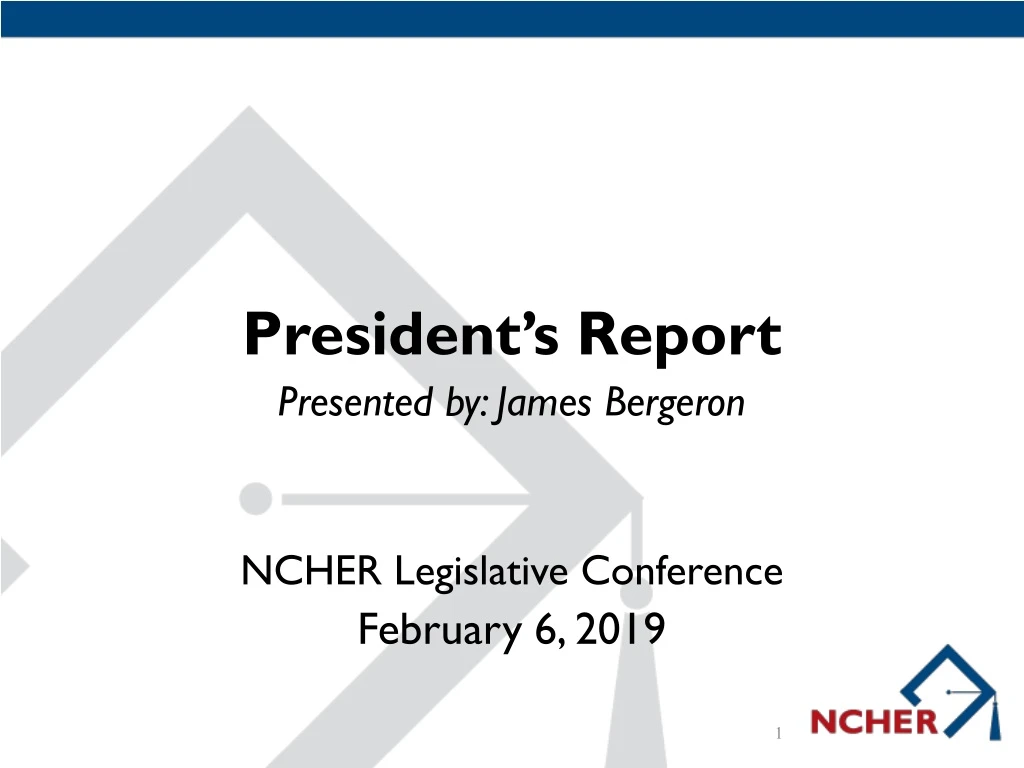 president s report presented by james bergeron