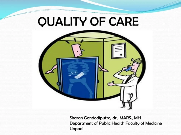 QUALITY OF CARE