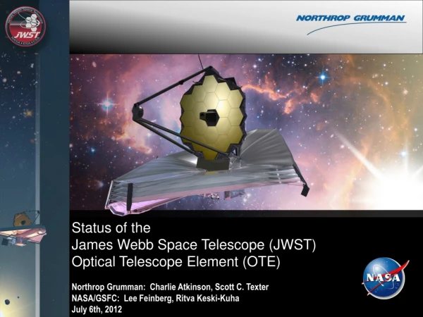 Status of the James Webb Space Telescope (JWST) Optical Telescope Element (OTE)