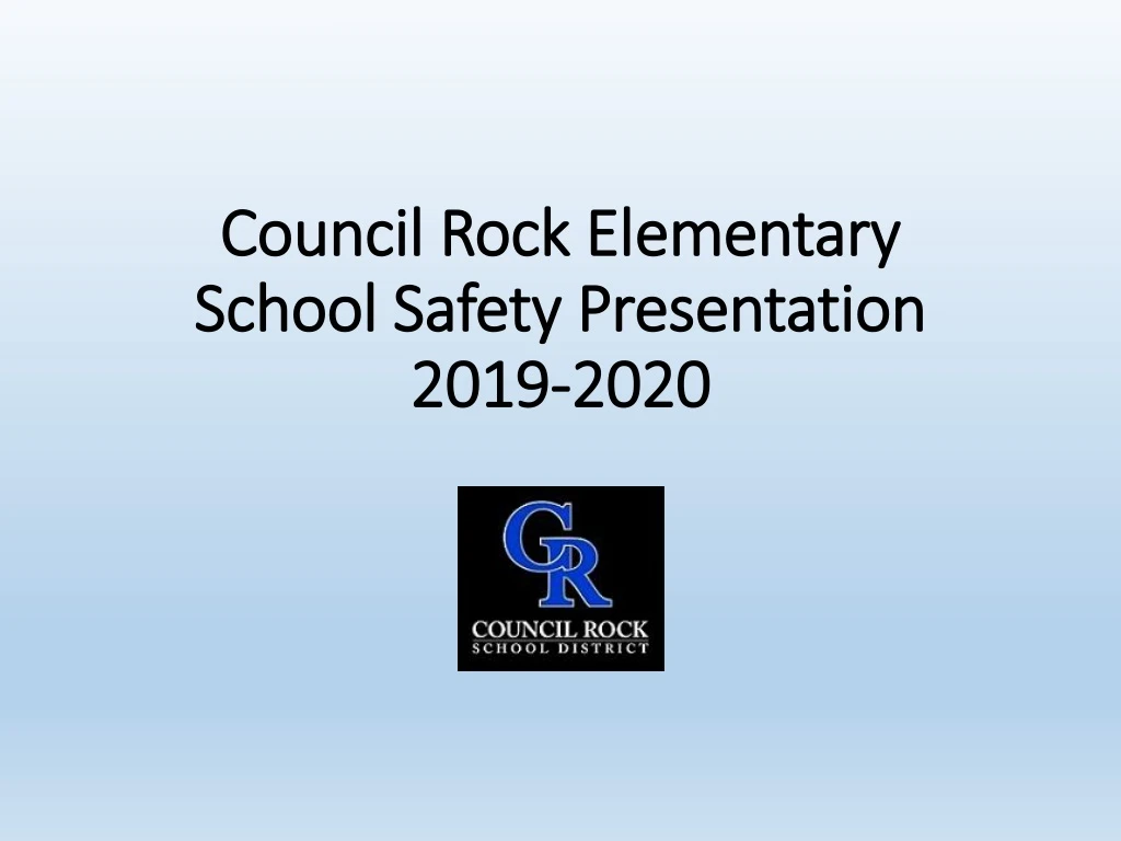council rock elementary school safety presentation 2019 2020
