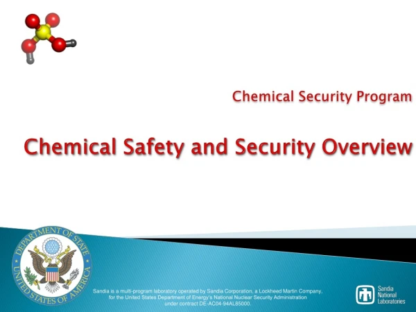 Chemical Security Program Chemical Safety and Security Overview
