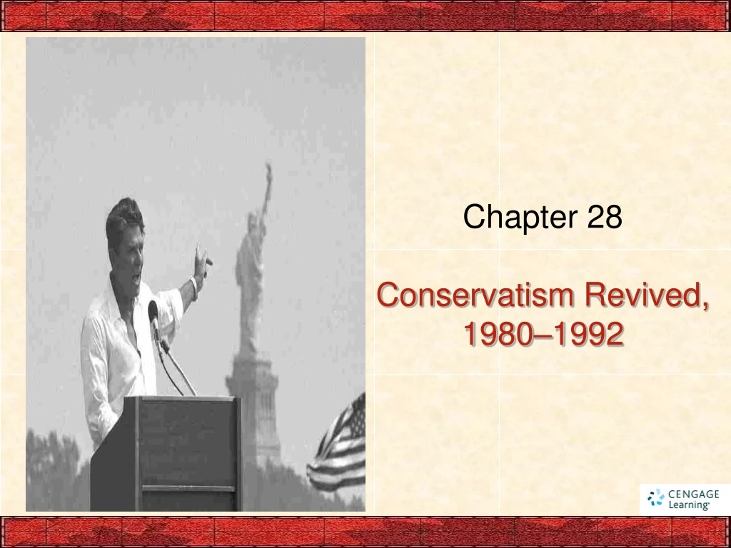 chapter 28 conservatism revived 1980 1992