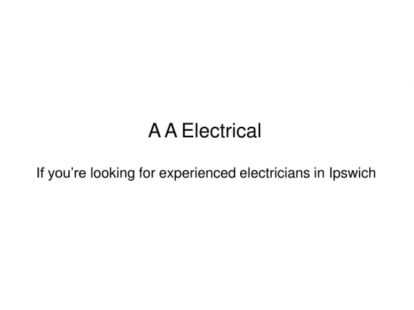 Electrician Ipswich | AA Electrical