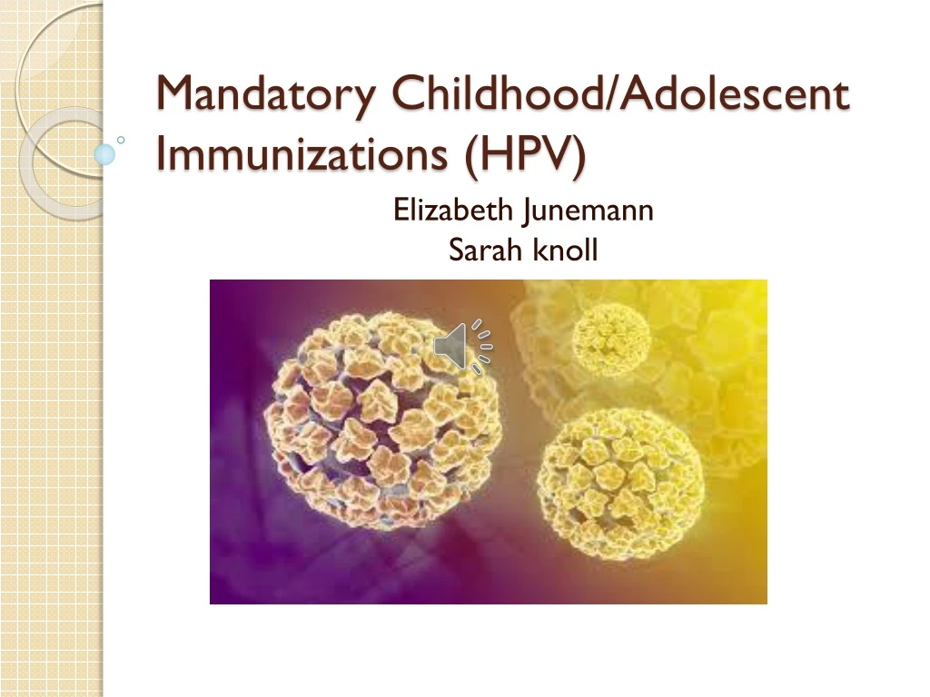 mandatory childhood adolescent immunizations hpv