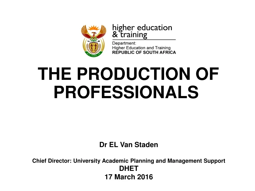 the production of professionals