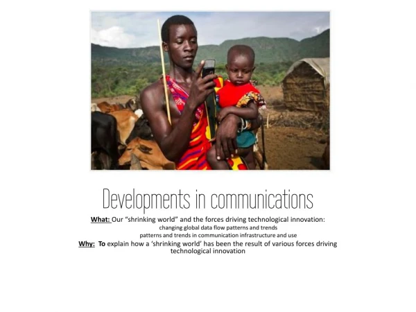 Developments in communications