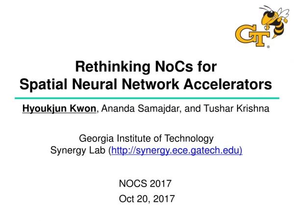 Rethinking NoCs for Spatial Neural Network Accelerators