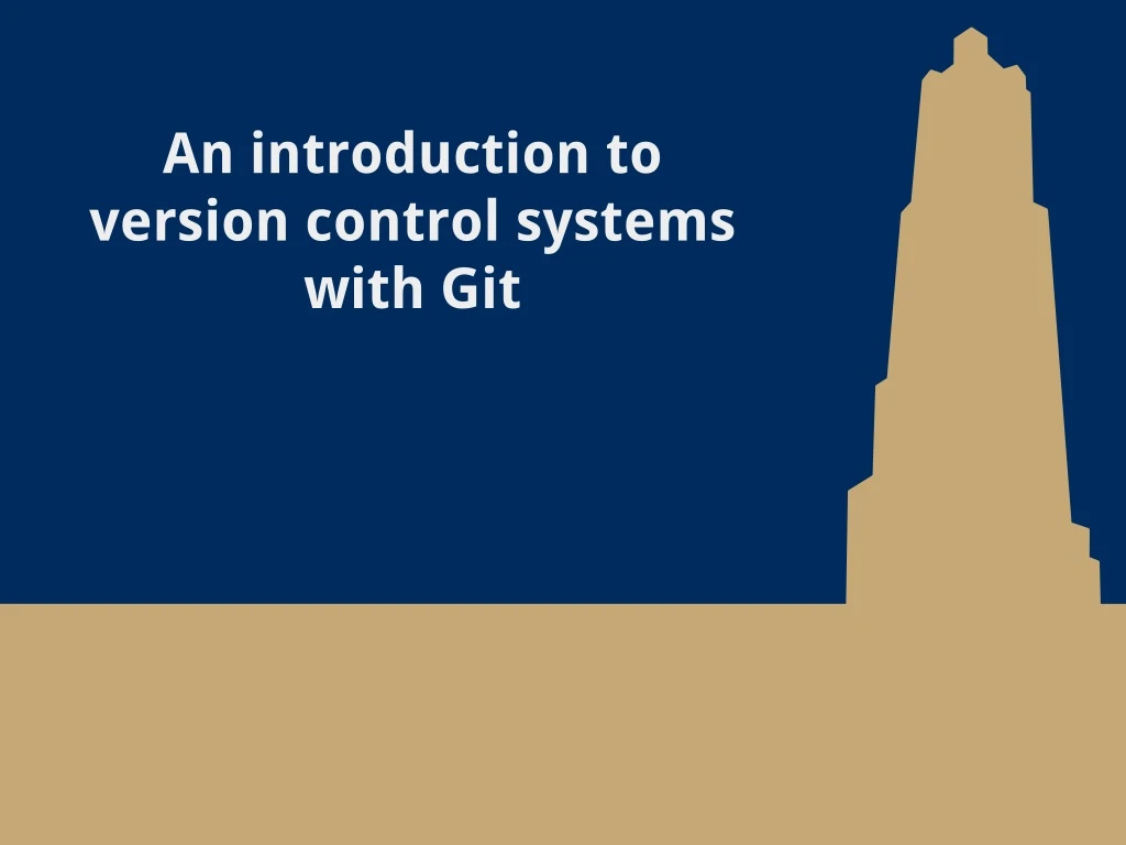 an introduction to version control systems with git