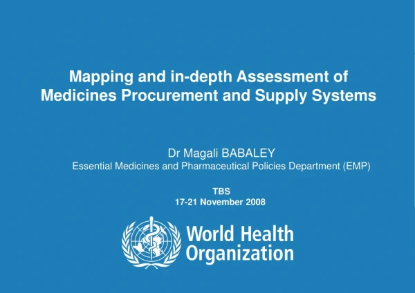 Mapping and in-depth Assessment of Medicines Procurement and Supply Systems