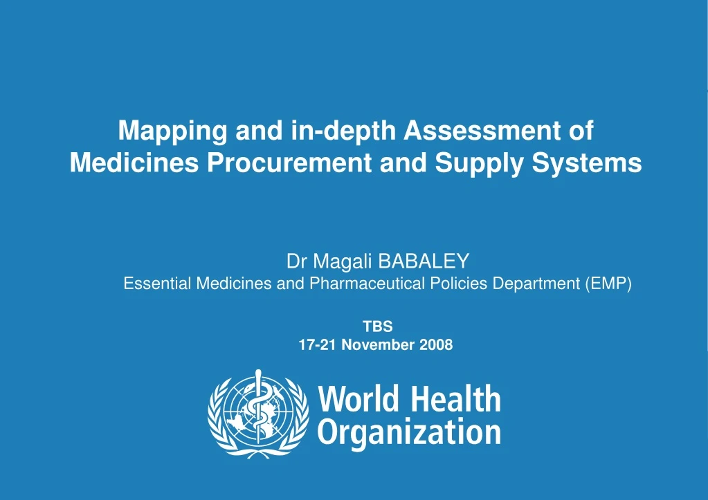 mapping and in depth assessment of medicines