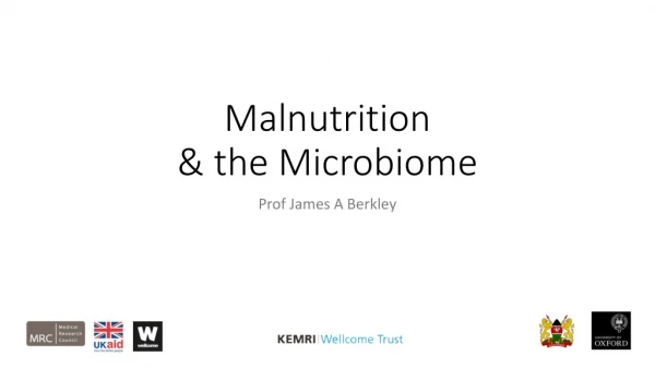 Malnutrition &amp; the Microbiome