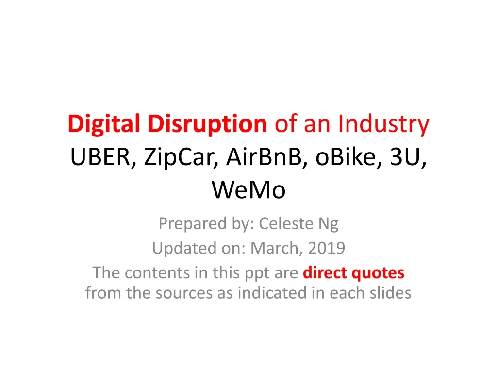 digital disruption of an industry uber zipcar airbnb obike 3u wemo