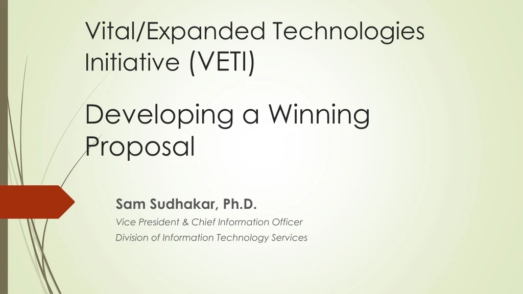 vital expanded technologies initiative veti developing a winning proposal