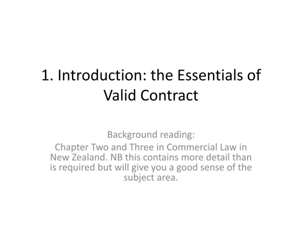 1. Introduction: the Essentials of Valid Contract
