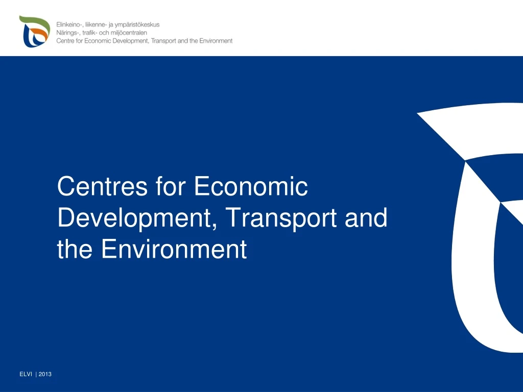 centres for economic development transport and the environment